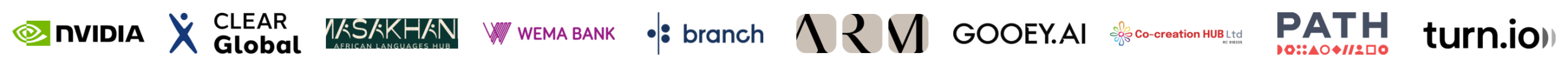 NVIDIA, CLEAR Global, Masakhane, Wema Bank, Branch, ARM, Gooey.AI, Co-creation Hub, PATH and turn.io